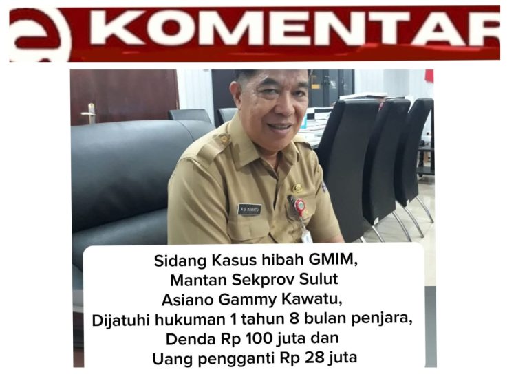 Hakim Vonis 1 Tahun 8 Bulan Penjara kepada Asiano Gammy Kawatu dalam Kasus Korupsi Hibah GMIM